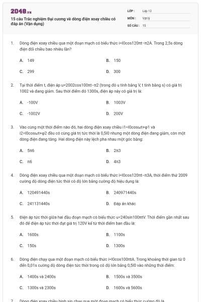 15 câu Trắc nghiệm Đại cương về dòng điện xoay chiều có đáp án (Vận dụng)