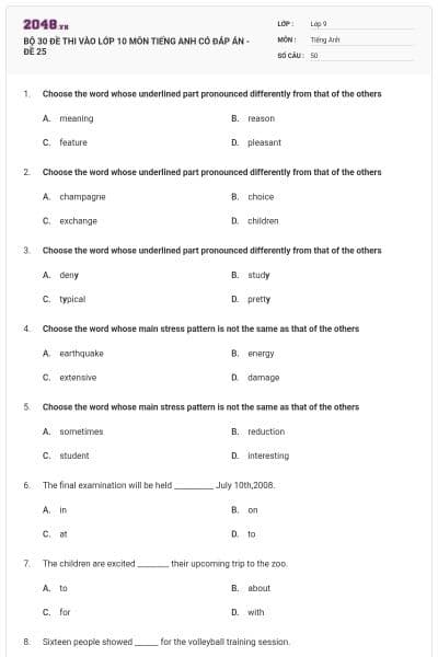 BỘ 30 ĐỀ THI VÀO LỚP 10 MÔN TIẾNG ANH CÓ ĐÁP ÁN - ĐỀ 25