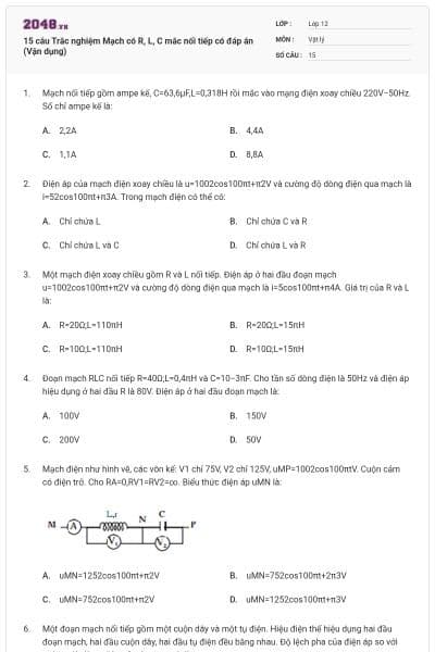 15 câu Trắc nghiệm Mạch có R, L, C mắc nối tiếp có đáp án (Vận dụng)