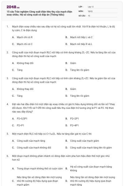 15 câu Trắc nghiệm Công suất điện tiêu thụ của mạch điện xoay chiều. Hệ số công suất có đáp án (Thông hiểu)