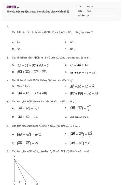 100 câu trắc nghiệm Vecto trong không gian cơ bản (P2)