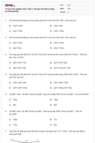 10 câu Trắc nghiệm Toán 7 Bài 1: Hai góc đối đỉnh có đáp án (Thông hiểu)