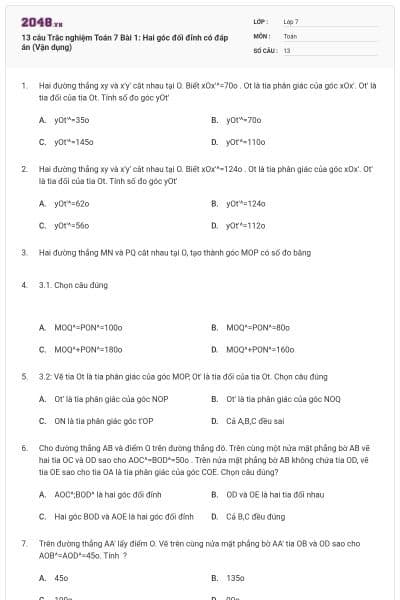 13 câu Trắc nghiệm Toán 7 Bài 1: Hai góc đối đỉnh có đáp án (Vận dụng)