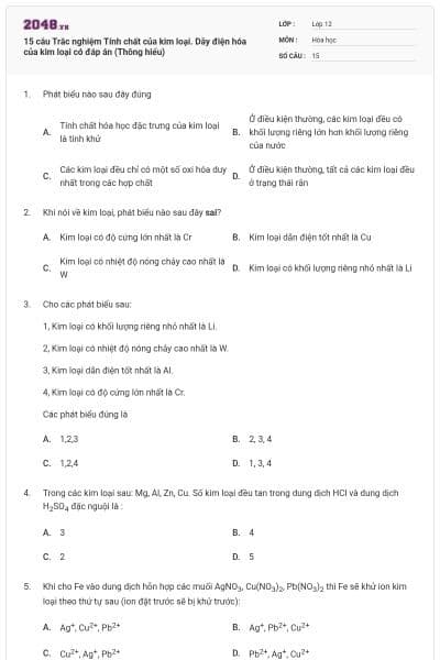 15 câu Trắc nghiệm Tính chất của kim loại. Dãy điện hóa của kim loại có đáp án (Thông hiểu)