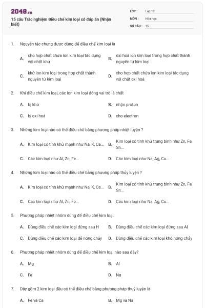 15 câu Trắc nghiệm Điều chế kim loại có đáp án (Nhận biết)