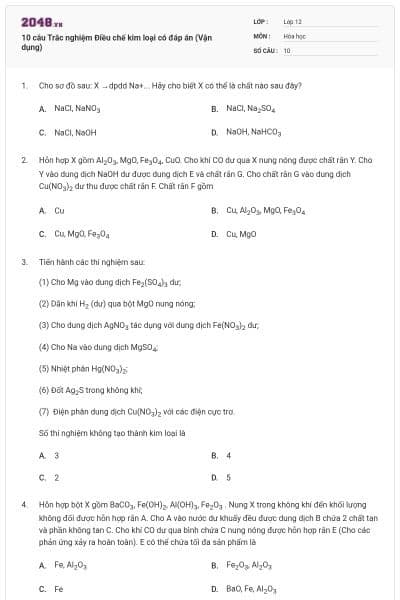 10 câu Trắc nghiệm Điều chế kim loại có đáp án (Vận dụng)