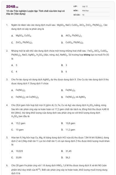 10 câu Trắc nghiệm Luyện tập: Tính chất của kim loại có đáp án (Vận dụng)