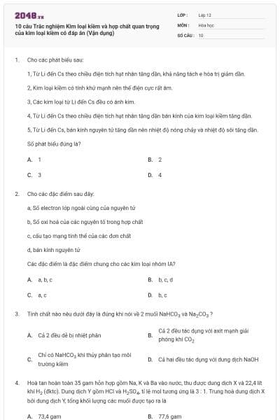 10 câu Trắc nghiệm Kim loại kiềm và hợp chất quan trọng của kim loại kiềm có đáp án (Vận dụng)