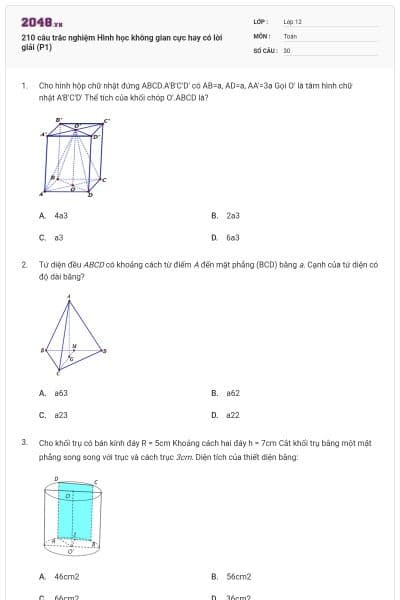210 câu trắc nghiệm Hình học không gian cực hay có lời giải (P1)