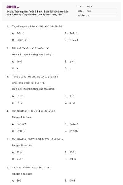 14 câu Trắc nghiệm Toán 8 Bài 9: Biến đổi các biểu thức hữu tỉ. Giá trị của phân thức có đáp án (Thông hiểu)