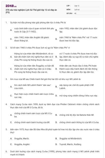 370 câu trắc nghiệm Lịch Sử Thế giới lớp 12 có đáp án (P3)