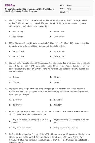 14 câu Trắc nghiệm Hiện tượng quang điện. Thuyết lượng tử ánh sáng có đáp án (Vận dụng cao)