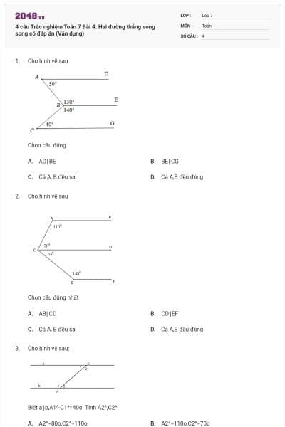 4 câu Trắc nghiệm Toán 7 Bài 4: Hai đường thẳng song song có đáp án (Vận dụng)