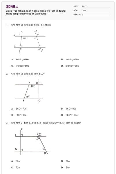 3 câu Trắc nghiệm Toán 7 Bài 5: Tiên đề Ơ- Clit về đường thẳng song song có đáp án (Vận dụng)