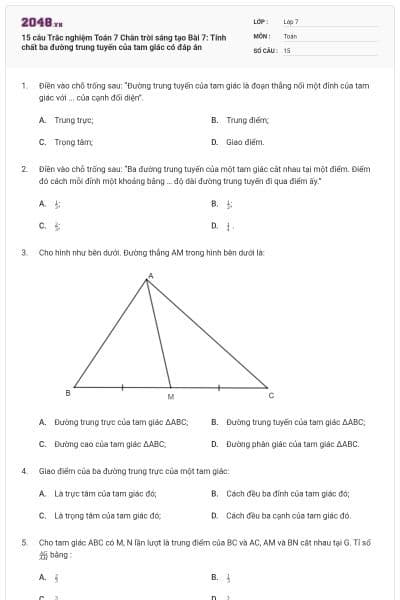 15 câu Trắc nghiệm Toán 7 Chân trời sáng tạo Bài 7: Tính chất ba đường trung tuyến của tam giác có đáp án