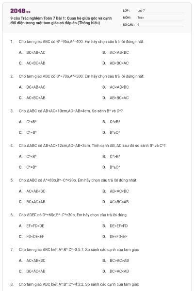9 câu Trắc nghiệm Toán 7 Bài 1: Quan hệ giữa góc và cạnh đối diện trong một tam giác có đáp án (Thông hiểu)
