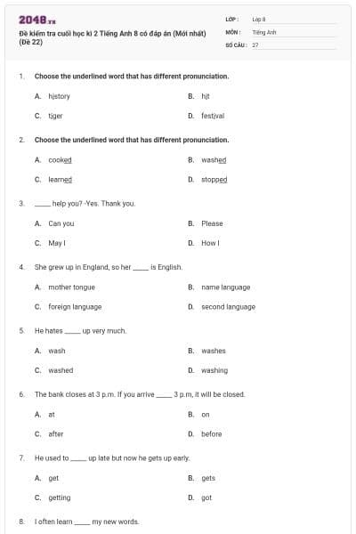 Đề kiểm tra cuối học kì 2 Tiếng Anh 8 có đáp án (Mới nhất) (Đề 22)