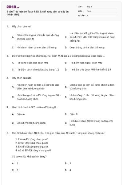 5 câu Trắc nghiệm Toán 8 Bài 8: Đối xứng tâm có đáp án (Nhận biết)