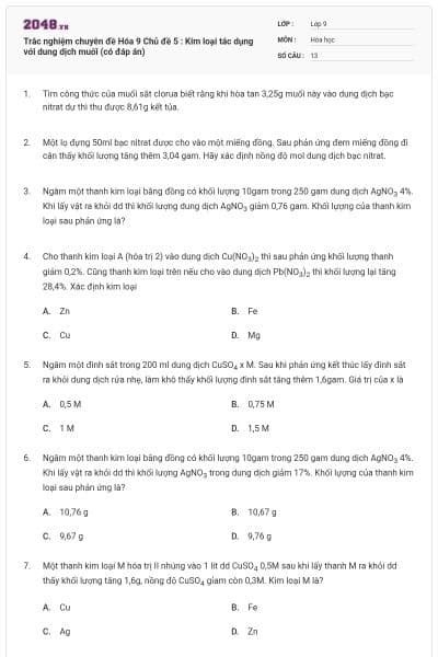 Trắc nghiệm chuyên đề Hóa 9 Chủ đề 5 : Kim loại tác dụng với dung dịch muối (có đáp án)