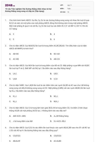 10 câu Trắc nghiệm Hai đường thẳng chéo nhau và hai đường thẳng song song có đáp án (Vận dụng)