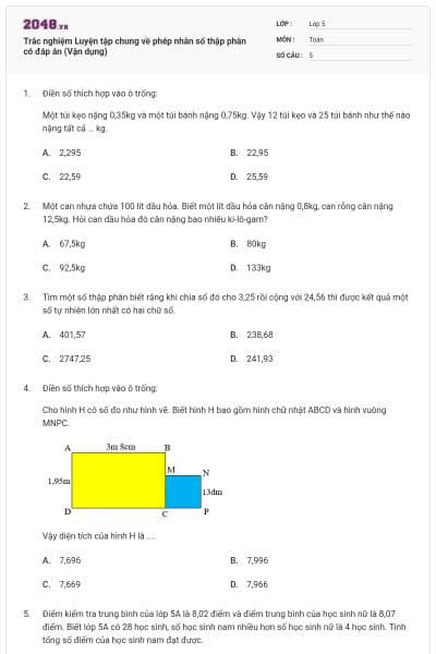 Trắc nghiệm Luyện tập chung về phép nhân số thập phân có đáp án (Vận dụng)