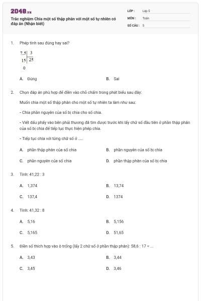 Trắc nghiệm Chia một số thập phân với một số tự nhiên có đáp án (Nhận biết)