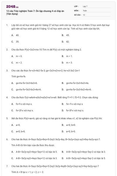 12 câu Trắc nghiệm Toán 7: Ôn tập chương 4 có đáp án (Vận dụng)