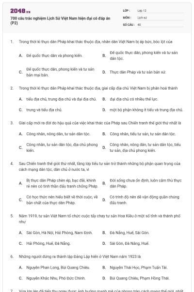 700 câu trắc nghiệm Lịch Sử Việt Nam hiện đại có đáp án (P2)