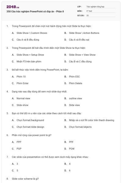 350 Câu trắc nghiệm PowerPoint có đáp án - Phần 8