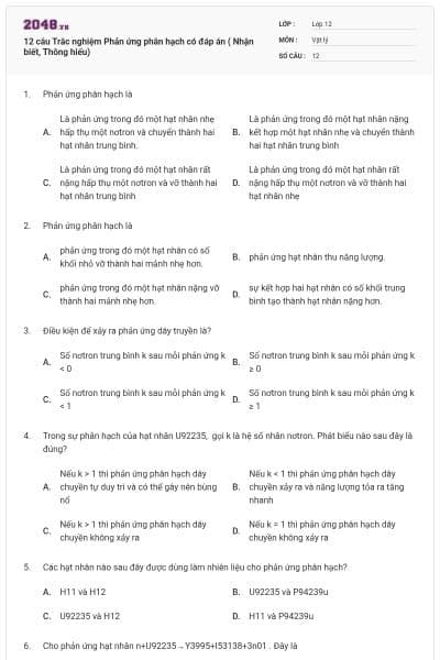 12 câu Trắc nghiệm Phản ứng phân hạch có đáp án ( Nhận biết, Thông hiểu)