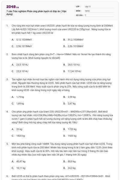 7 câu Trắc nghiệm Phản ứng phân hạch có đáp án ( Vận dụng)