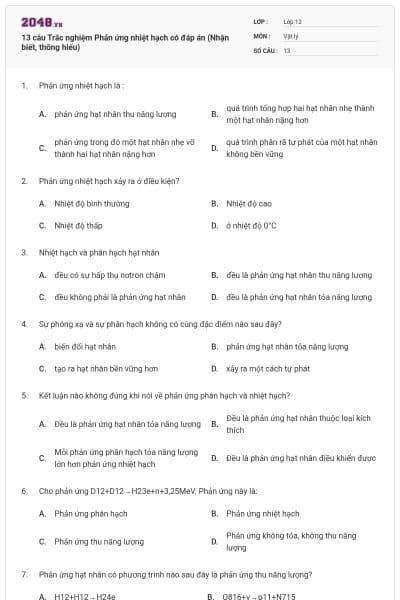 13 câu Trắc nghiệm Phản ứng nhiệt hạch có đáp án (Nhận biết, thông hiểu)