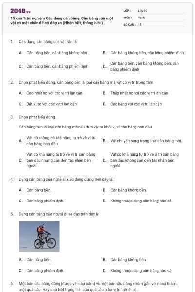 15 câu Trắc nghiệm Các dạng cân bằng. Cân bằng của một vật có mặt chân đế có đáp án (Nhận biết, thông hiểu)