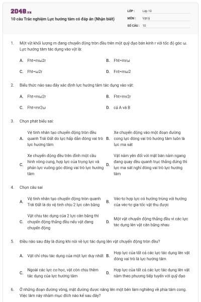 10 câu  Trắc nghiệm Lực hướng tâm có đáp án (Nhận biết)