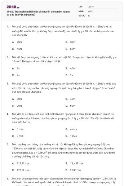 10 câu Trắc nghiệm Bài toán về chuyển động ném ngang có đáp án (Vận dụng cao)