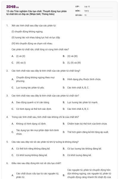 15 câu  Trắc nghiệm Cấu tạo chất. Thuyết động học phân tử chất khí có đáp án (Nhận biết, Thông hiểu)