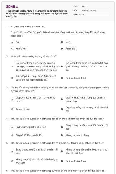 Trắc nghiệm GDTC 7 Chủ đề: Lựa chọn và sử dụng các yếu tố của môi trường tự nhiên trong tập luyện thể dục thể thao có đáp án