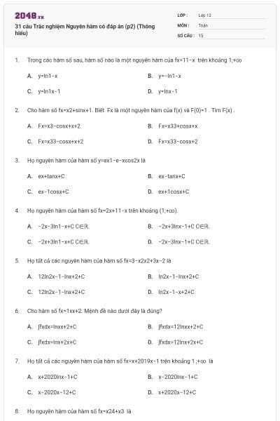 31 câu Trắc nghiệm Nguyên hàm có đáp án (p2) (Thông hiểu)