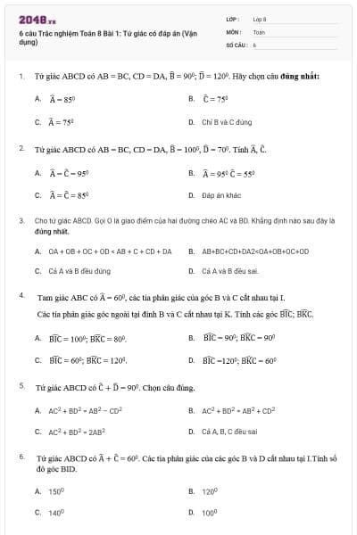 6 câu Trắc nghiệm Toán 8 Bài 1: Tứ giác có đáp án (Vận dụng)