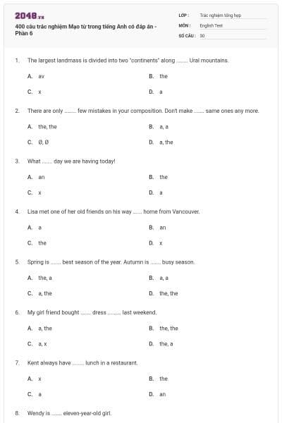 400 câu trắc nghiệm Mạo từ trong tiếng Anh có đáp án - Phần 6