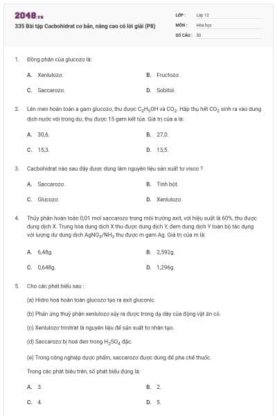 335 Bài tập Cacbohidrat cơ bản, nâng cao có lời giải (P8)