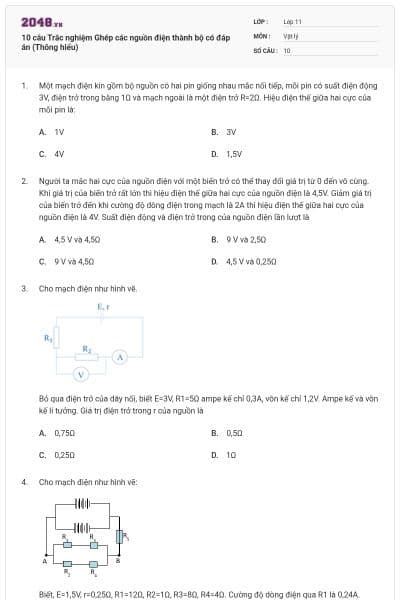 10 câu Trắc nghiệm Ghép các nguồn điện thành bộ có đáp án (Thông hiểu)