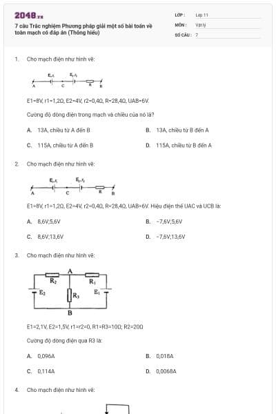 7 câu Trắc nghiệm Phương pháp giải một số bài toán về toàn mạch có đáp án (Thông hiểu)