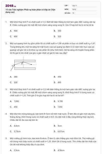 15 câu Trắc nghiệm Phản xạ toàn phần có đáp án (Vận dụng cao)