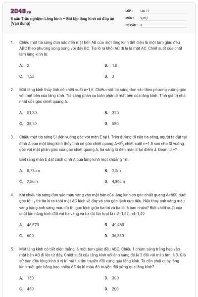 8 câu Trắc nghiệm Lăng kính – Bài tập lăng kính có đáp án (Vận dụng)