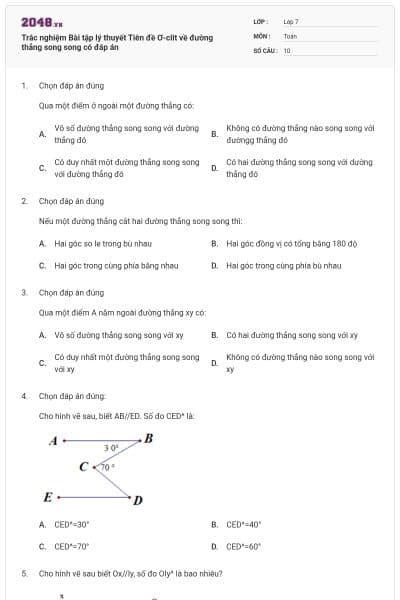 Trắc nghiệm Bài tập lý thuyết Tiên đề Ơ-clit về đường thẳng song song có đáp án