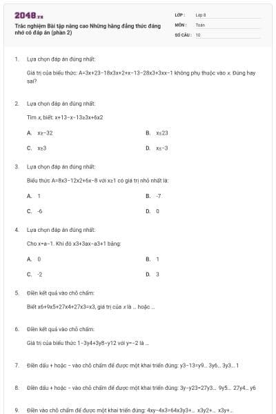 Trắc nghiệm Bài tập nâng cao Những hằng đẳng thức đáng nhớ có đáp án (phần 2)