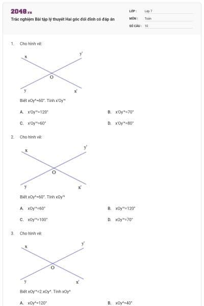 Trắc nghiệm Bài tập lý thuyết Hai góc đối đỉnh có đáp án
