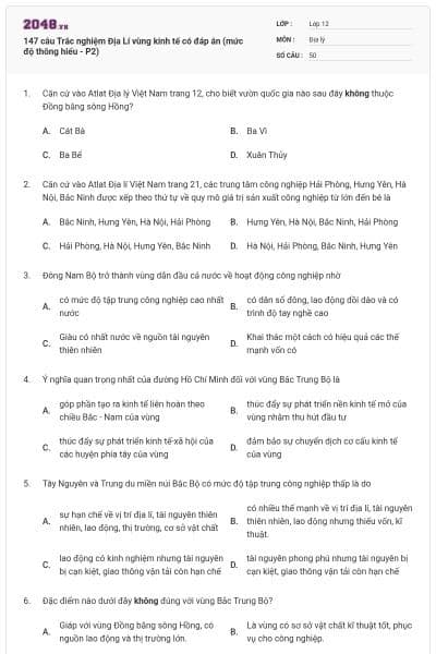 147 câu Trắc nghiệm Địa Lí vùng kinh tế có đáp án (mức độ thông hiểu - P2)