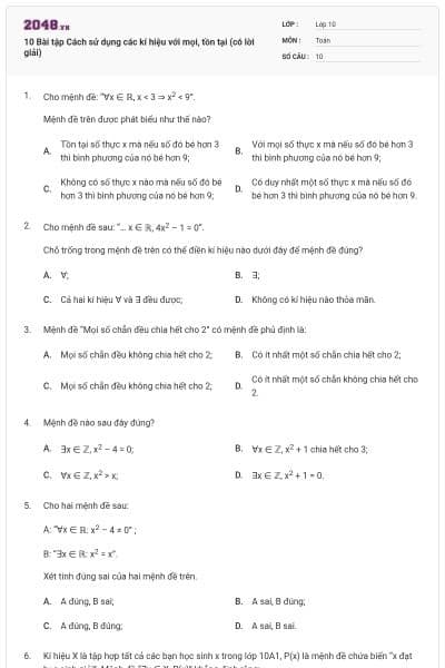 10 Bài tập Cách sử dụng các kí hiệu với mọi, tồn tại (có lời giải)